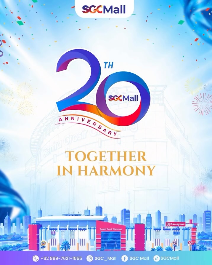 20 Tahun SGC MALL
Tumbuh Bersama, Melangkah Lebih Jauh! ๐
Dua dekade bukan sekadar angka, tetapi perjalanan panjang yang penuh cerita, tantangan, pencapaian, dan kebersamaan.
Selama 20 tahun, SGC MALL terus hadir menjadi bagian dari perjalanan masyarakat, menghadirkan ruang untuk berbelanja, berkumpul, menikmati hiburan, dan menciptakan berbagai momen berharga bersama.
#sgcmall #hutsgcmall #20TahunSGCMALL