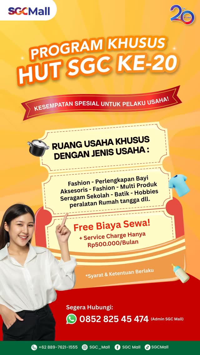 ๐จ PROMO SPECIAL HUT SGC KE-20! ๐จ
Kesempatan emas buat para pelaku usaha! Dapatkan Ruang Usaha FREE Biaya Sewa, kamu hanya perlu bayar Service Charge Rp 500.000/bulan!
Cocok untuk usaha:
Fashion & Perlengkapan Bayi
Seragam Sekolah & Batik
Peralatan Rumah Tangga & Multi Produk lainnya.
Slot terbatas! Hubungi Admin SGC Mall sekarang via WA: 0852-825-45-474 ๐ฒ
*S&K Berlaku
#SGCMall #HUT20SGC #PromoSewaToko #SewaKios #SewaRuangUsaha RuangUsahaCikarang